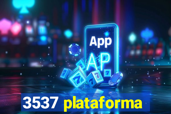 3537 plataforma